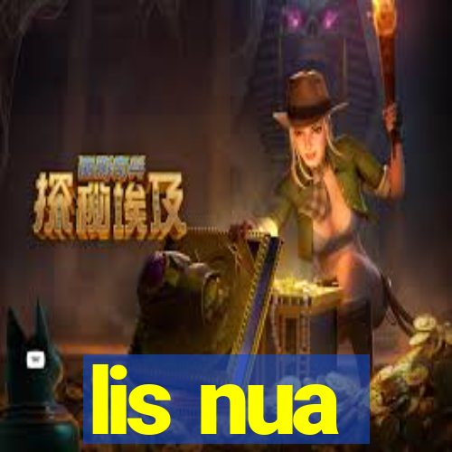 lis nua